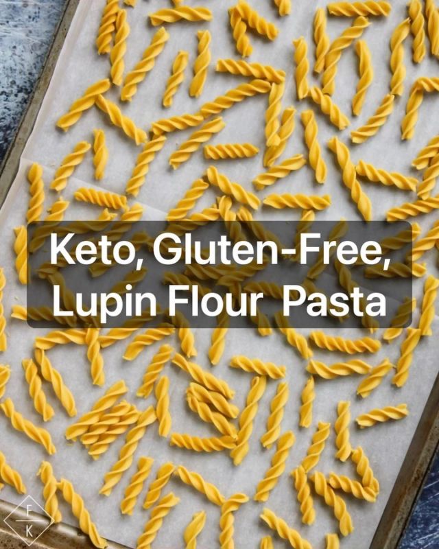 Keto, Gluten-Free Lupin Flour Pasta! A Mulititude of Methods Included!